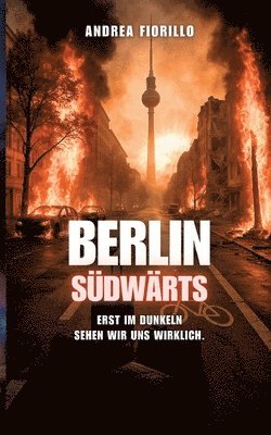 Andrea Fiorillo - Berlin Südwärts, Häftad