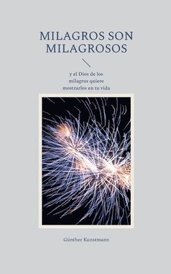 Milagros son milagrosos