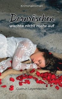 bokomslag Dornröschen wachte nicht mehr auf