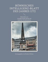 bokomslag Bönnisches Intelligenz-Blatt des Jahres 1772