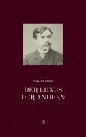 bokomslag Der Luxus der Anderen