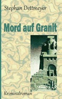 bokomslag Mord auf Granit