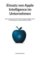 Mark Zimmermann - Einsatz von Apple Intelligence im Unternehmen, Häftad