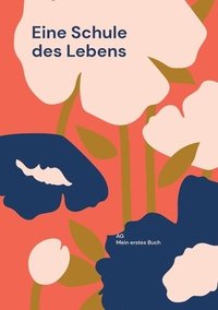 bokomslag Eine Schule des Lebens