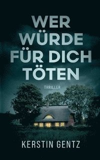 bokomslag Wer würde für dich töten