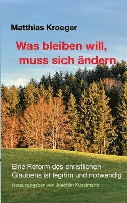 Matthias Kroeger, Joachim Kunstmann - Was bleiben will, muss sich ändern, Häftad