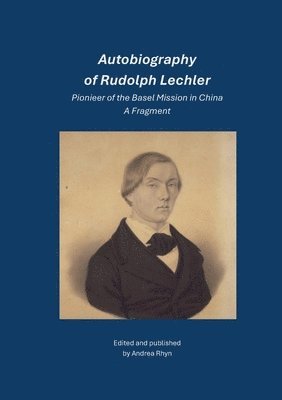 bokomslag Autobiography of Rudolph Lechler