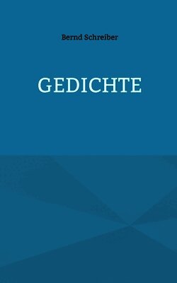 Bernd Schreiber - Gedichte, Häftad