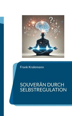 bokomslag Souverän durch Selbstregulation