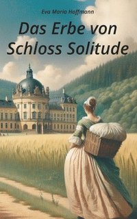bokomslag Erbe von Schloss Solitude