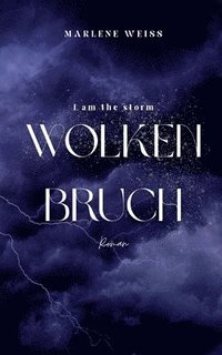 bokomslag Wolkenbruch: i am the storm
