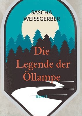 bokomslag Die Legende der Öllampe