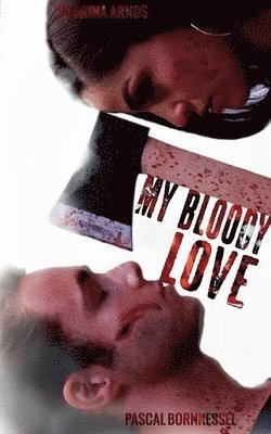 My Bloody Love 1