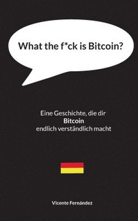 bokomslag What the f*ck is Bitcoin?