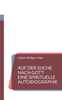 bokomslag Auf der Suche nach Gott