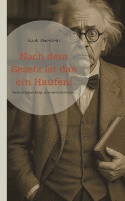 bokomslag Nach dem Gesetz ist das ein Haufen!