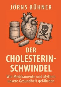 bokomslag Cholesterin-Schwindel