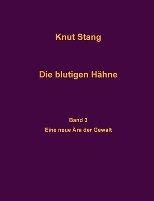 bokomslag blutigen Hähne, Band 3