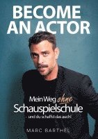 bokomslag Become An Actor