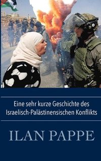 bokomslag Eine sehr kurze Geschichte des Israelisch-Palästinensischen Konflikts