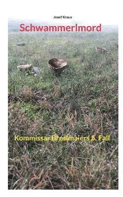 bokomslag Schwammerlmord