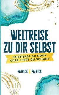 bokomslag Weltreise zu dir selbst