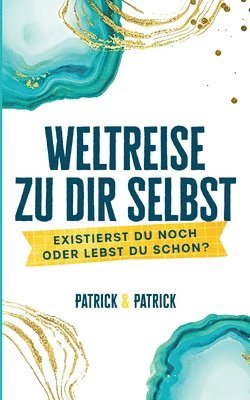 bokomslag Weltreise zu dir selbst