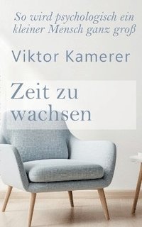 bokomslag Zeit zu wachsen
