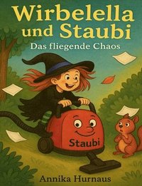 bokomslag Wirbelella und Staubi