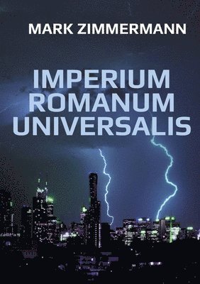 Mark Zimmermann - Imperium Romanum Universalis, Häftad