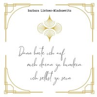 bokomslag Dann hörte ich auf mich daran zu hindern ich selbst zu sein