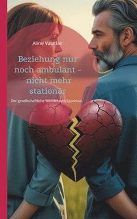 bokomslag Beziehung nur noch ambulant - nicht mehr stationär