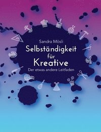 bokomslag Selbständigkeit für Kreative