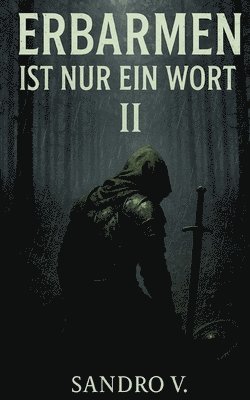 bokomslag Erbarmen ist nur ein Wort II