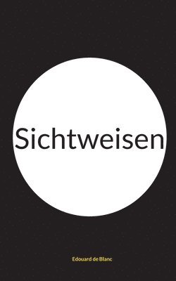 bokomslag Sichtweisen