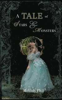 bokomslag A Tale of Stars and Monsters
