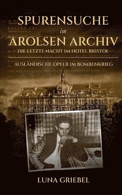 bokomslag Spurensuche im Arolsen Archiv