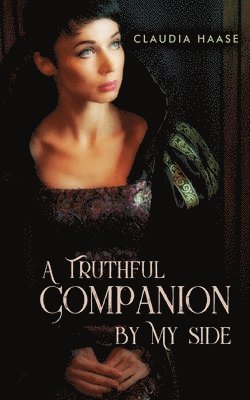 A Truthful Companion By My Side 1