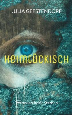 bokomslag Heimtückisch