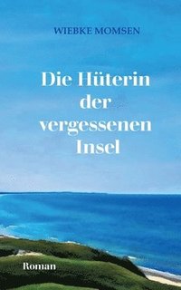 bokomslag Hüterin der vergessenen Insel
