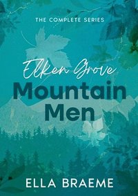 bokomslag Elken Grove Mountain Men