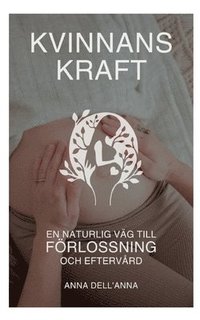 bokomslag Kvinnans Kraft