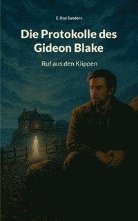 bokomslag Protokolle des Gideon Blake