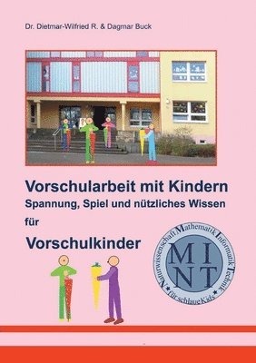 bokomslag Vorschularbeit mit Kindern: Spannung, Spiel und nützliches Wissen für Vorschulkinder