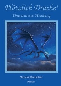 bokomslag Plötzlich Drache 3