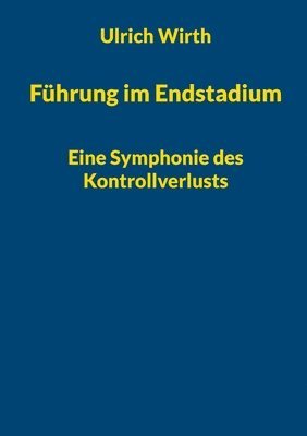 bokomslag Führung im Endstadium