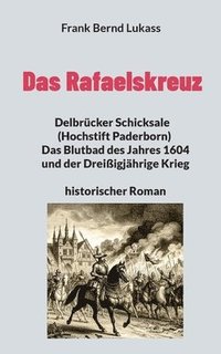 bokomslag Rafaelskreuz