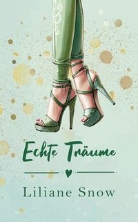bokomslag Echte Träume: Teresa und Béla