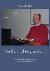 bokomslag Sei frei und sei glücklich
