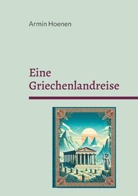 bokomslag Eine Griechenlandreise